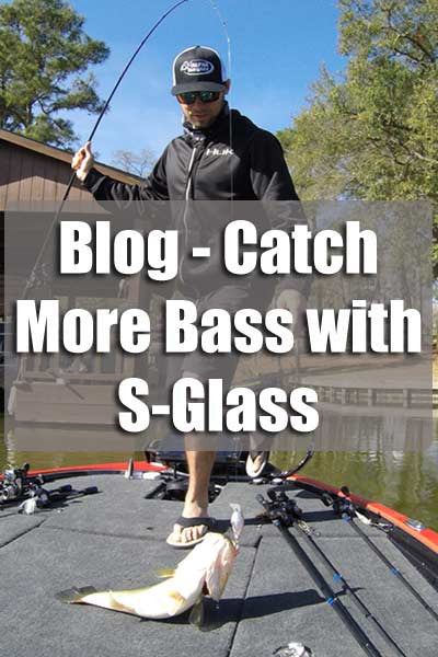 Catch More Bass with Glass